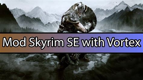 How to Install SKSE SE with Vortex : r/skyrimmods